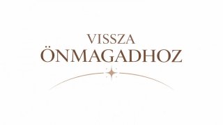 Vissza Önmagadhoz